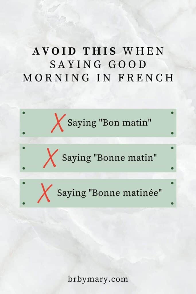 Mistakes to avoid when saying good morning in French language