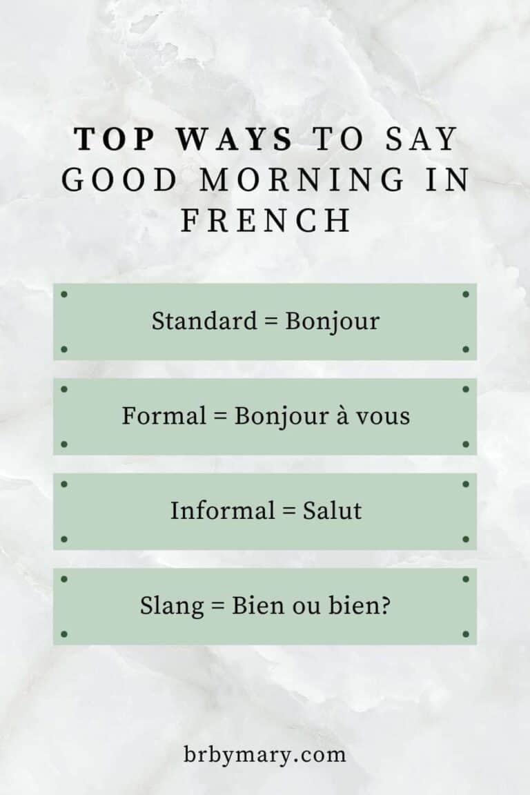 49 Ways To Say Good Morning In French All You Need To Know To Speak 