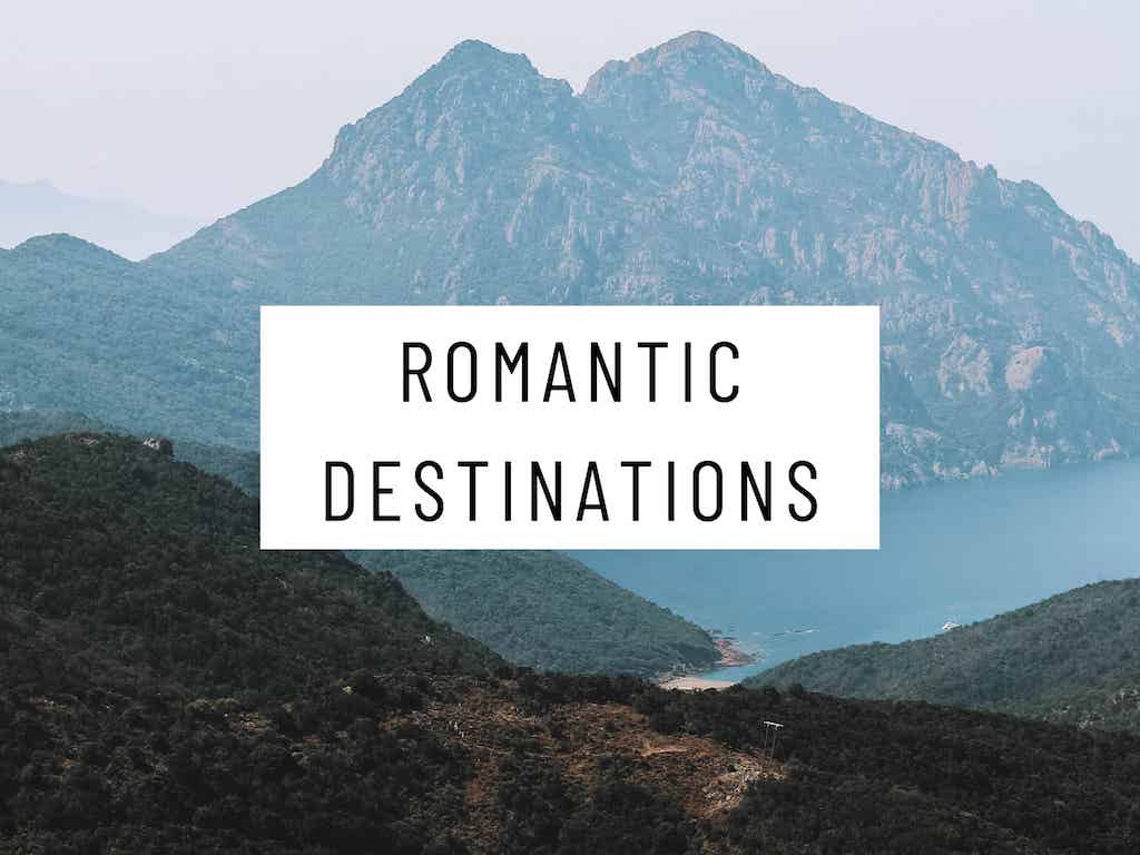 Romantic Destinations