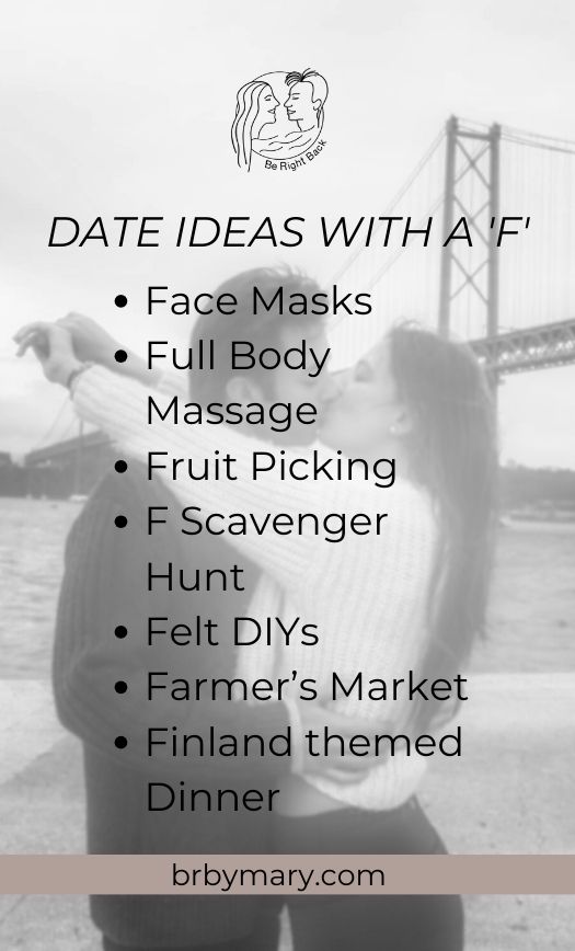 Date ideas that start with F