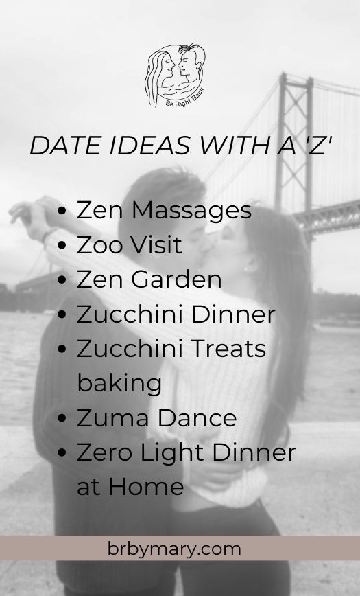 Date ideas that start with Z