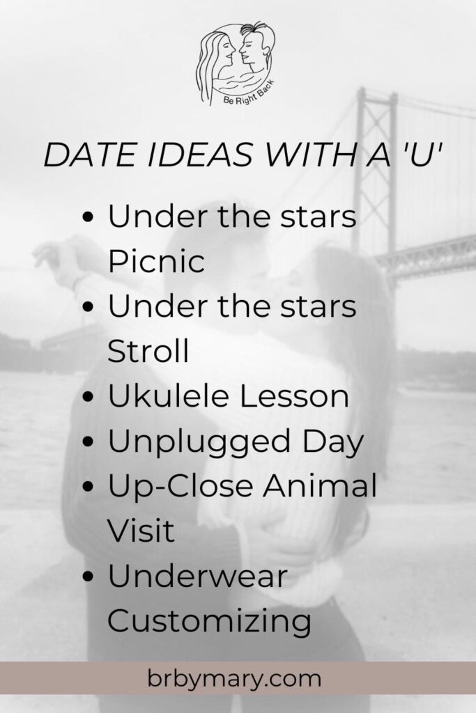 List of U date ideas
