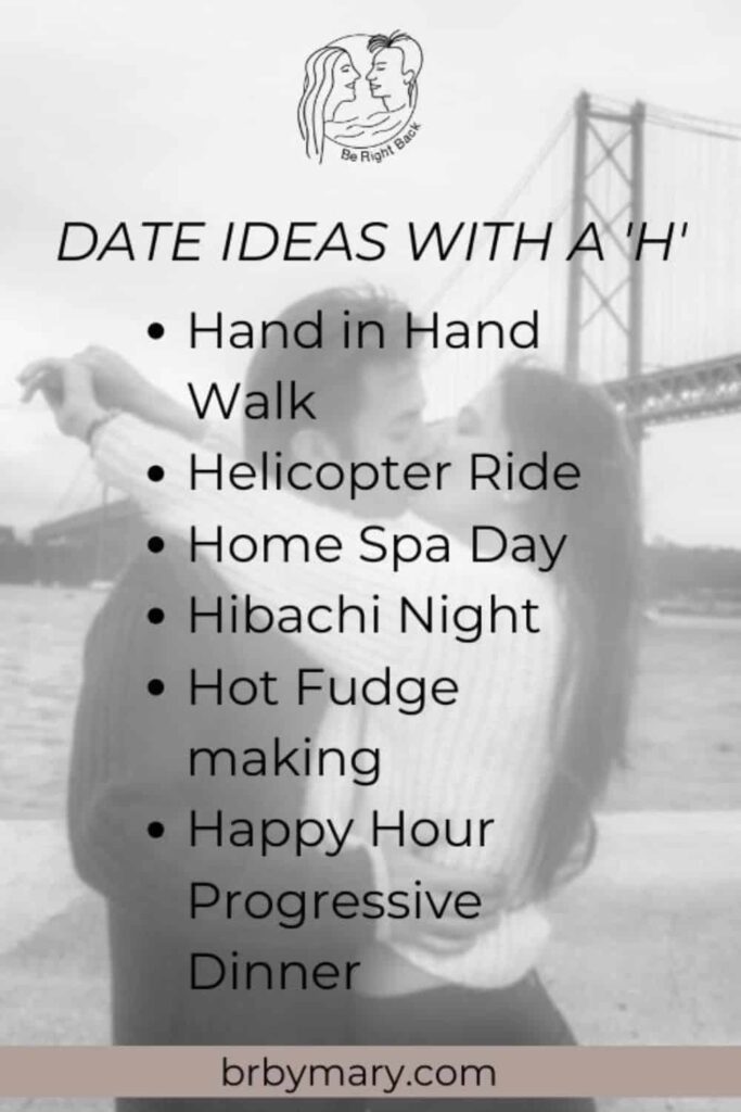 List of date ideas with a H