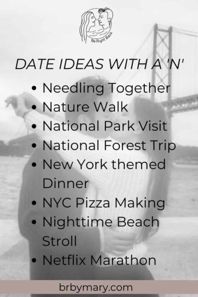 List of date ideas with a N