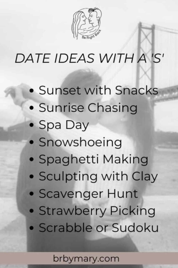 List of date ideas with a S