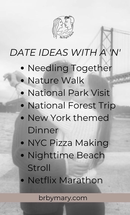 date ideas that start with N