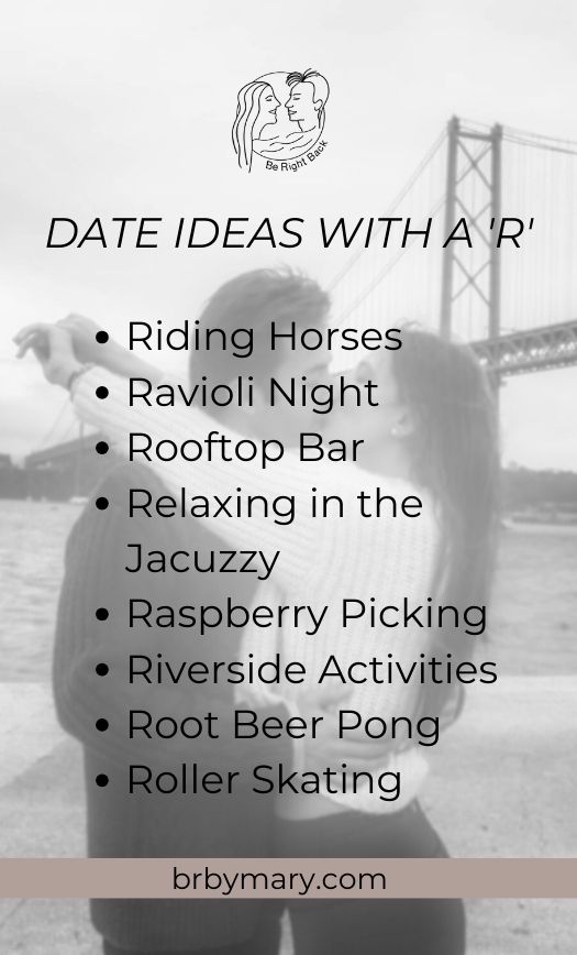 date ideas that start with R