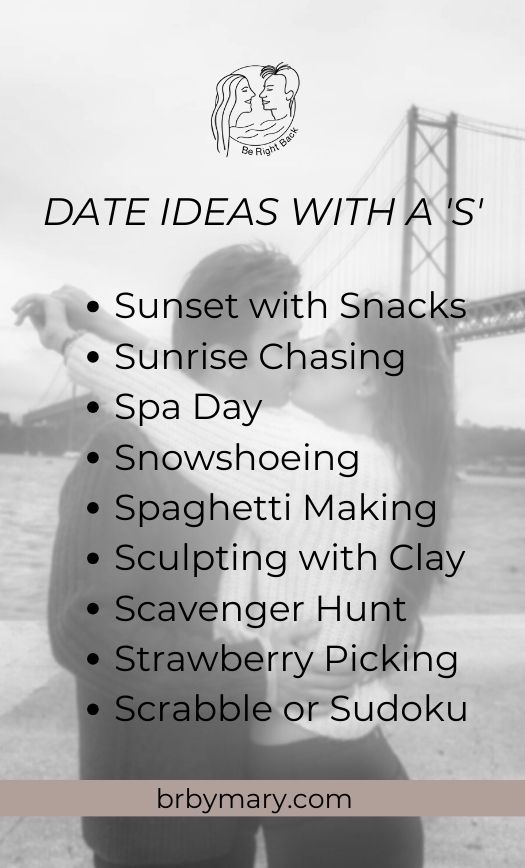 date ideas that start with S