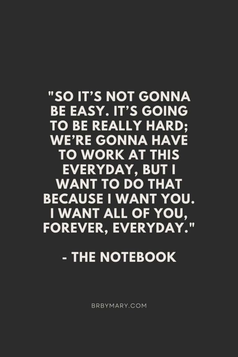 One of the romantic love quotes for him from The Notebook