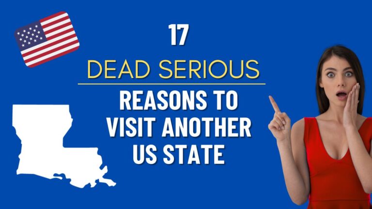 reasons to visit another us state