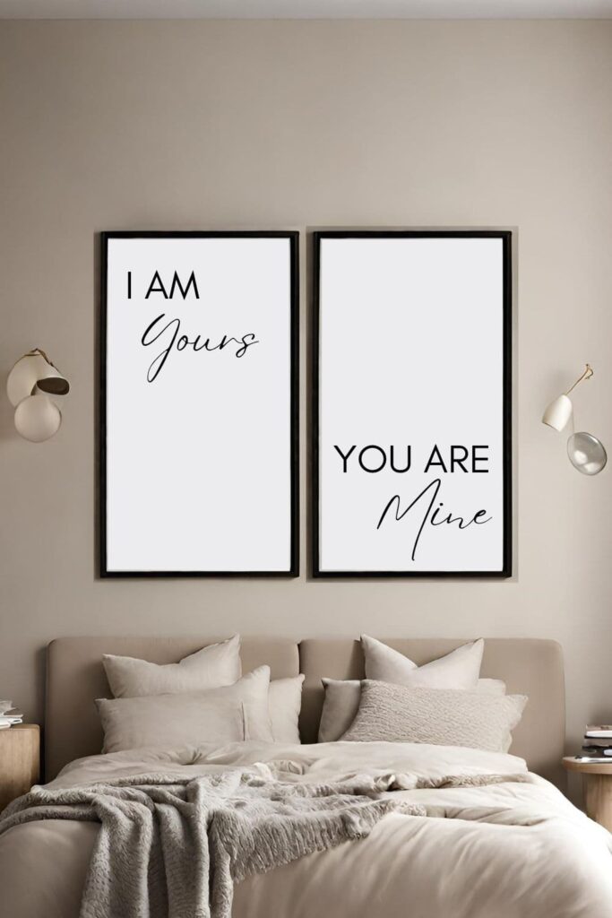 Couple bedroom wall decor idea with I am yours, You are mine frames